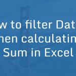 Filtering Data & Calculating AutoSum